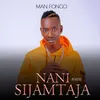 About Nani Bado Sijamtaja Song