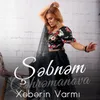 About Xəbərin Varmı Song