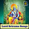 About Lord Srirama Songs Song