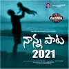 About Nanna Pata 2021 Song