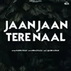 About Jaan Jaan Tere Naal Song