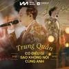 Có Điều Gì Sao Không Nói Cùng Anh Live