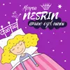 About Nesrin Ismine Özel Ninni Song