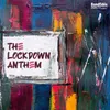 About The Lockdown Anthem Song