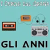 About Gli anni Song