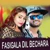 Fasigala Dil Bechara