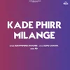 Kade Phirr Milange