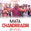 About Mata Chandrbadni Song