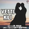 About Vetti Kili Song