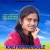 Kali Koyal Bole