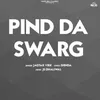 About Pind Da Swarg Song