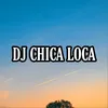 DJ Chica Loca