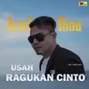 About Usah Ragukan Cinto Song