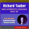Schubert: Was Schön'res Könnt Sein (The Golden Song) From Operetta: "Lilac Time"
