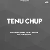 About Tenu Chup Song