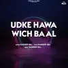 About Udke Hawa Wich Baal Song