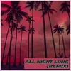 All Night Long House Remix