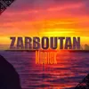 About Zarboutan Song
