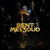 About Bent Mes3Oud Song