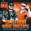 About Sentada Nada Inocente Piseiro Song