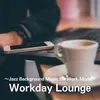 Workday Modes