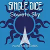 About Soweto Sky Extended Mix Song