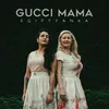 Gucci Mama