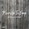 About Promise to Keep Song