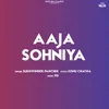 About Aaja Sohniya Song