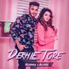 About Dekhle Tore Song