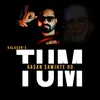 About Tum Aasan Samjhte Ho Song