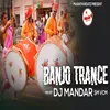 About Banjo Trance Song