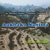 About Aakhako Nanima Song