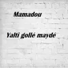 Yalti Gollé Maydé