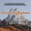 About Dhaireni Banma Song