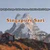 About Singapure Sari Song