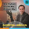 About Ale Tuhan Orom Ma Rimasmu Song