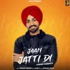 About Jaan Jatti Di Song