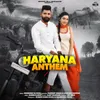 About Haryana Anthem Song