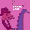 Snake Jazz