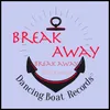 Break Away Radio Edit