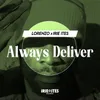 You Always Deliver