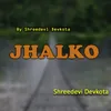 About Jhalko Song