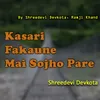 About Kasari Fakaune Mai Sojho Pare Song