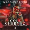 About Gole Ghermez Song