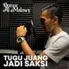 About Tugu Juang Jadi Saksi Song