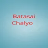 Batasai Chalyo