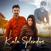 About Kala Splendor Song