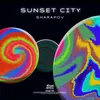 About Sunset City Song