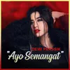About Ayo Semangat Song